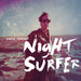 Night Surfer (10th Anniversary Edition)