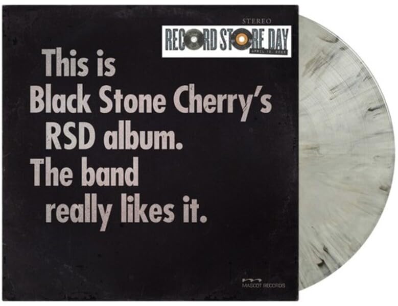 This is Black Stone Cherry's RSD album. The band really likes it. Blue Splatter