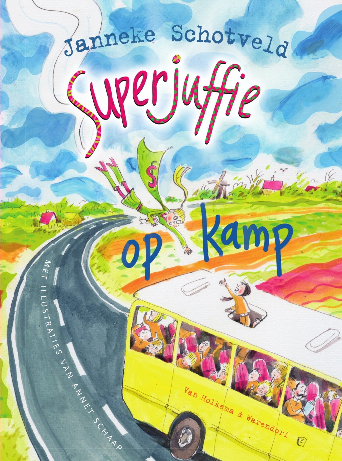 Centraal Boekhuis - Superjuffie op kamp