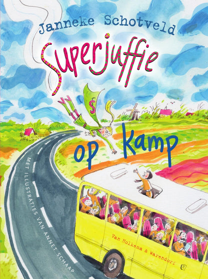 Centraal Boekhuis - Superjuffie op kamp