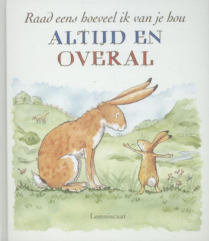 Centraal Boekhuis - Raad eens hoeveel ik van je hou altijd en overal