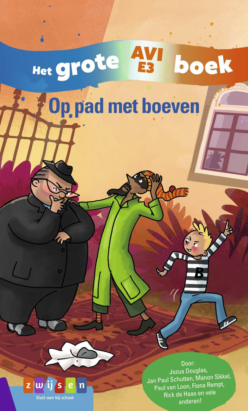 Op pad met boeven: het grote AVI E3 boek