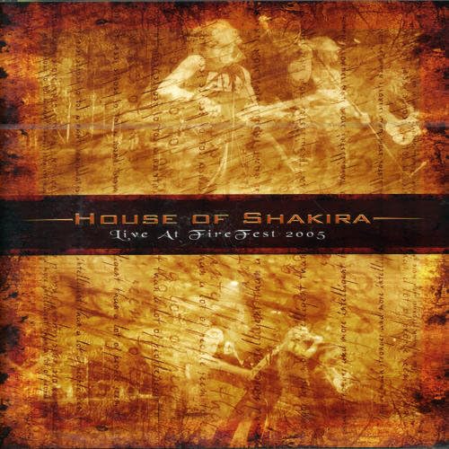House of Shakira - Live at Fire Fest 2005