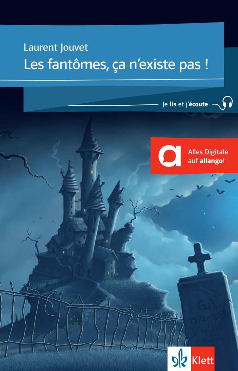 Les fantômes, ça n’existe pas: Französische Lektüre für das 1. und 2. Lernjahr. Lektüre mit Hörbuch und digitalen Extras (Je lis et j’écoute: Für die Sekundarstufe 1