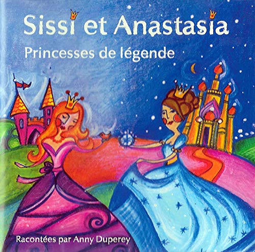 Sissi et Anastasia