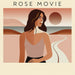 Rose Movie