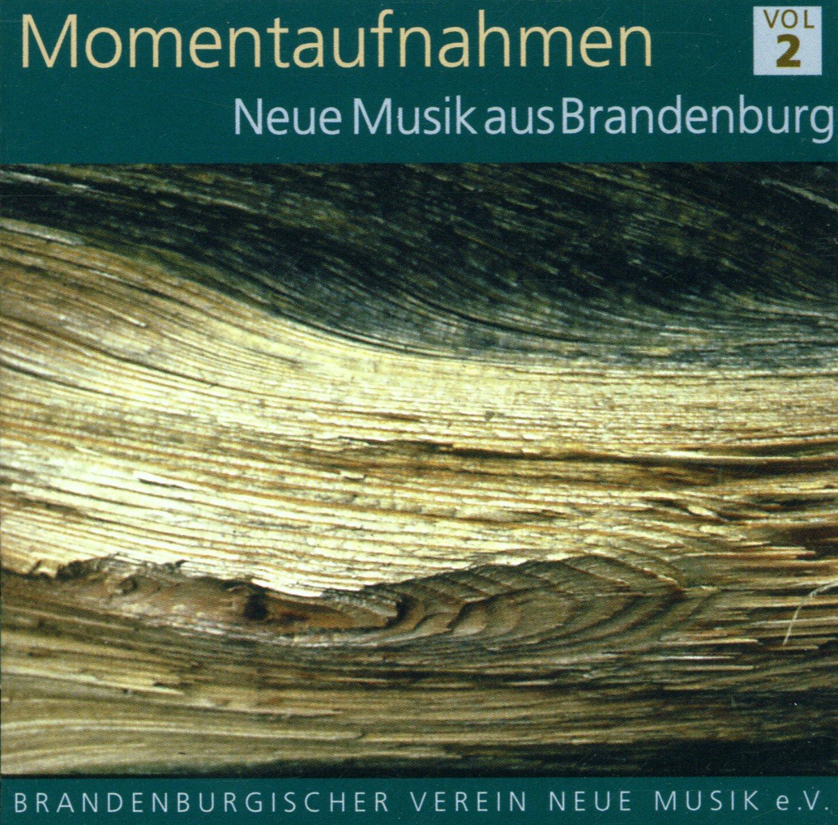 MOMENTAUFNAHMEN II NEUE MUSIK