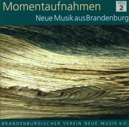 MOMENTAUFNAHMEN II NEUE MUSIK