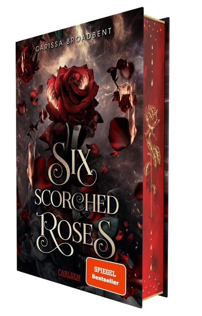 Six Scorched Roses (Crowns of Nyaxia): Novella | Düstere Romantasy über eine verbotene Liebe zwischen Mensch und Vampir