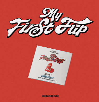 My First Flip - Crush Version