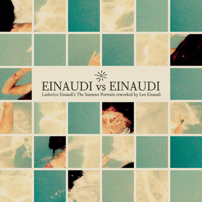 Einaudi Vs Einaudi: Ludovico Einaudi's the Summer Portraits Reworked By Leo Einaudi