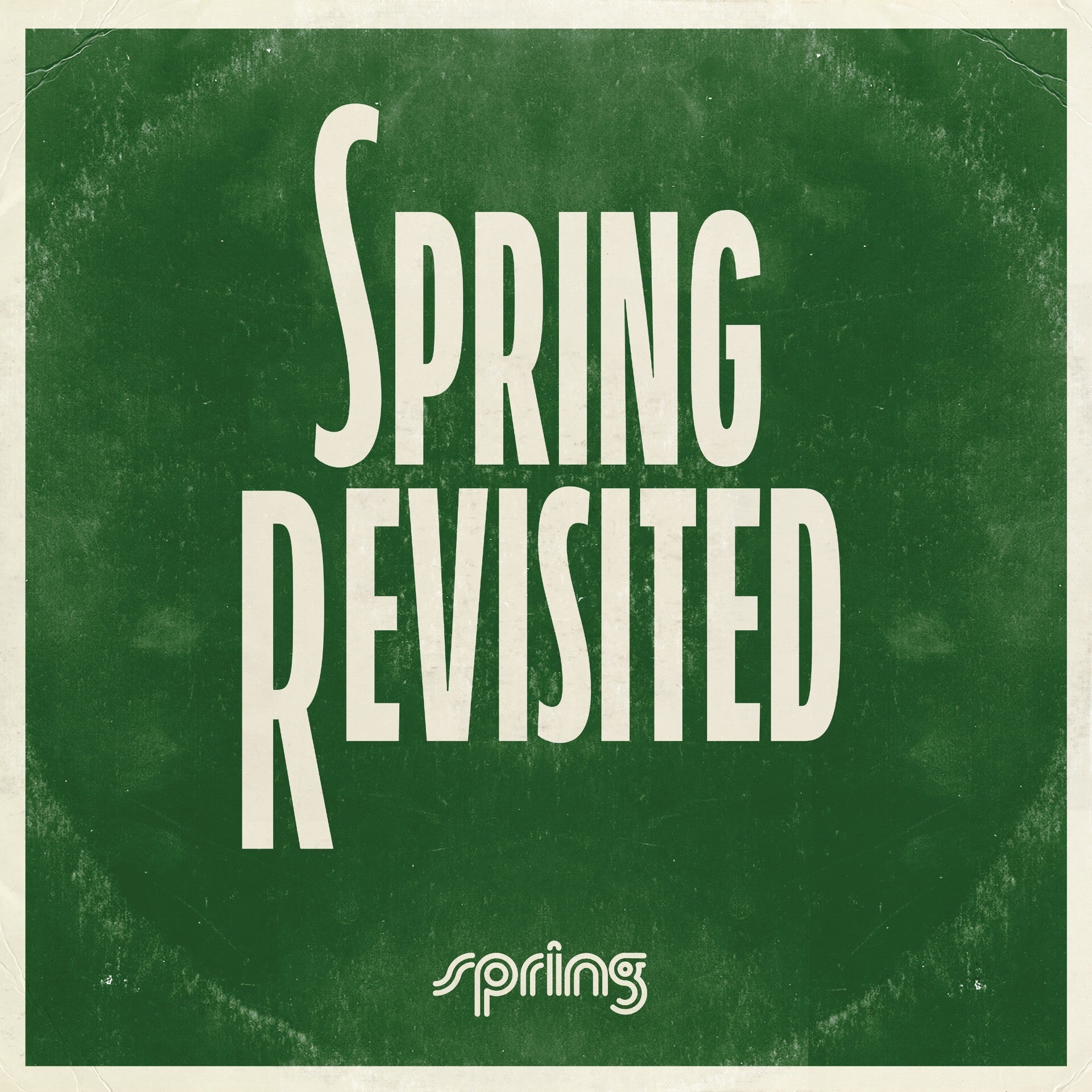 Spring Revisited