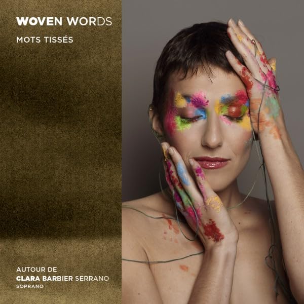 Woven Words - Mots Tissés (Vokalwerke)