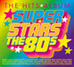The Hits Album: Superstars - The 80s
