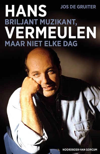 Hans Vermeulen: Briljante muzikant, maar niet elke dag