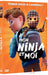 Mon ninja et moi