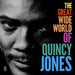 The Great Wide World of Quincy Jones (Special Edition)