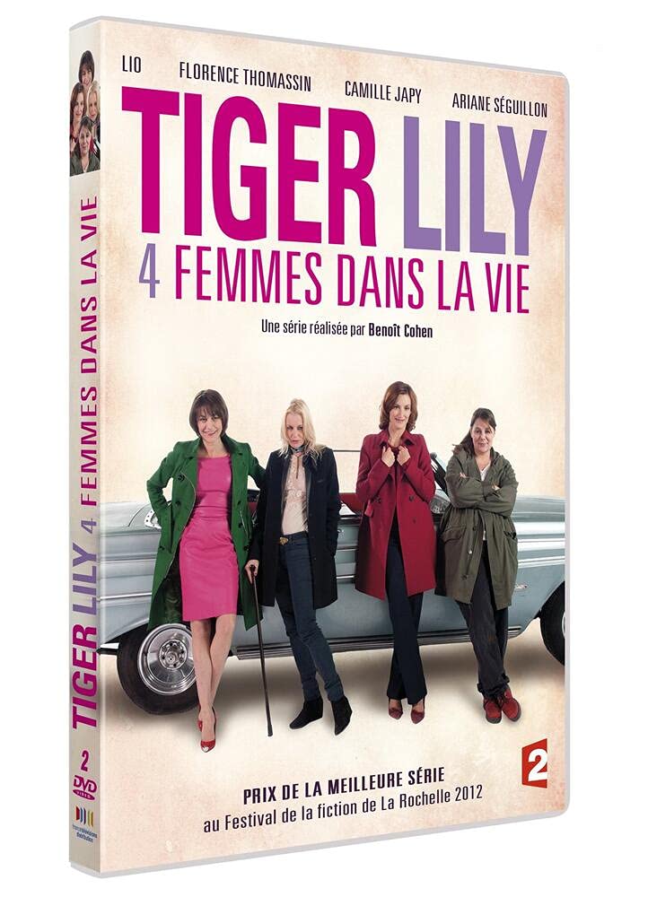 Tiger Lily 4 Femmes Dans La Vie
