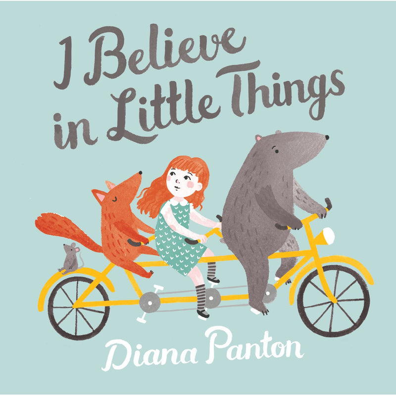 I BELIEVE IN LITTLE THINGS