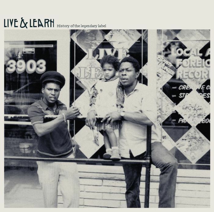 Live & Learn: History of the Legendary Label