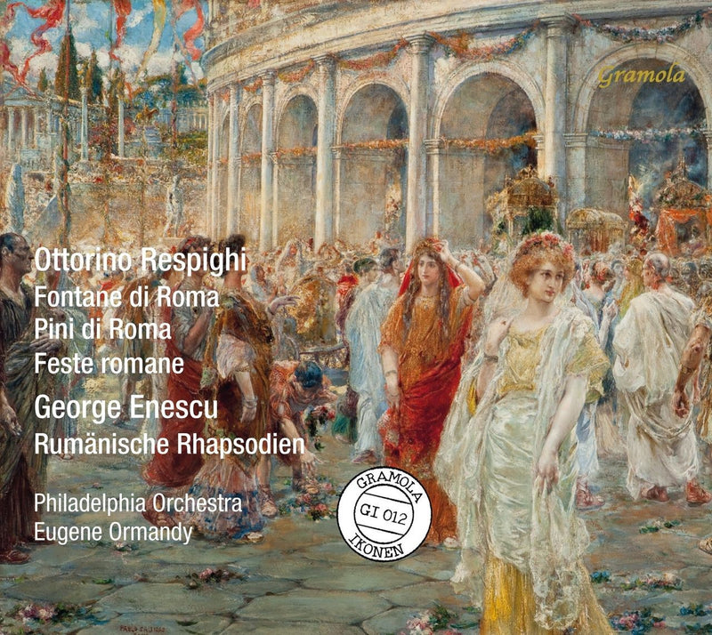 Ottorino Respighi: Fontane Di Roma/Pini Di Roma/Feste Romane/....