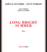 Long Bright Summer