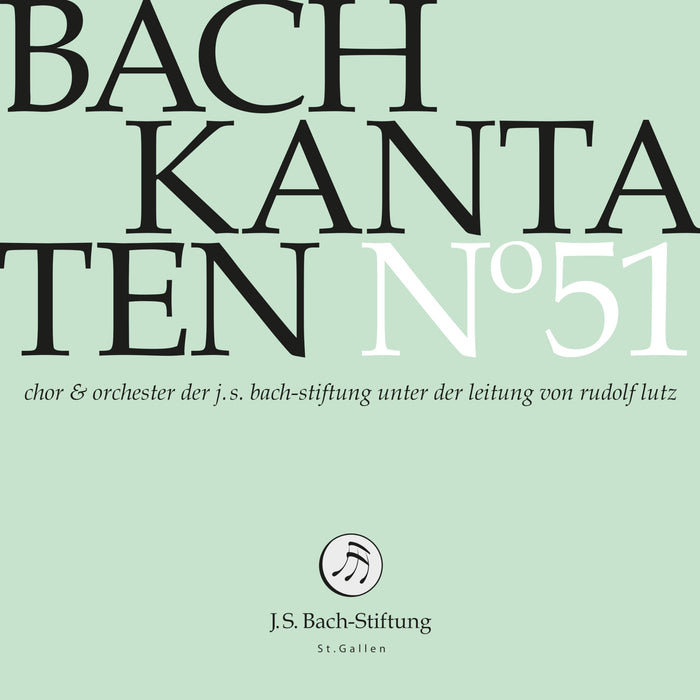 Johann Sebastian Bach - Kantaten Nr. 51
