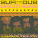 Return of the Sufi Dub Brothers