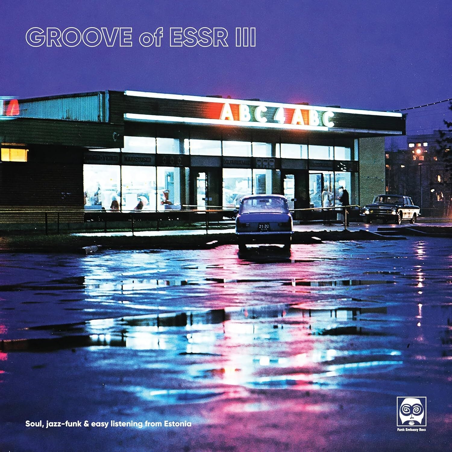 Groove of ESSR III: Soul, Jazz-funk & Easy Listening from Estonia