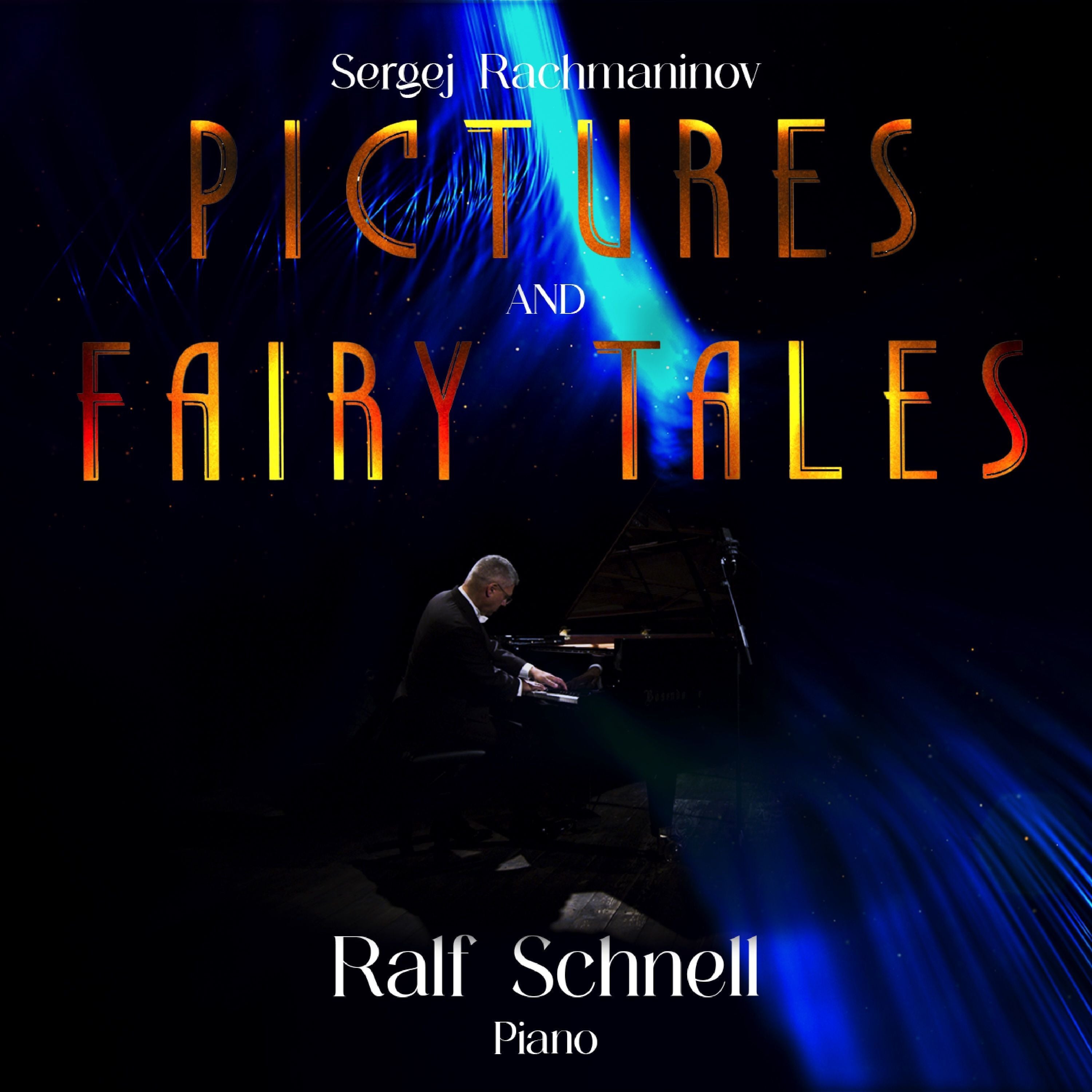 Sergej Rachmaninov: Pictures and Fairy Tales