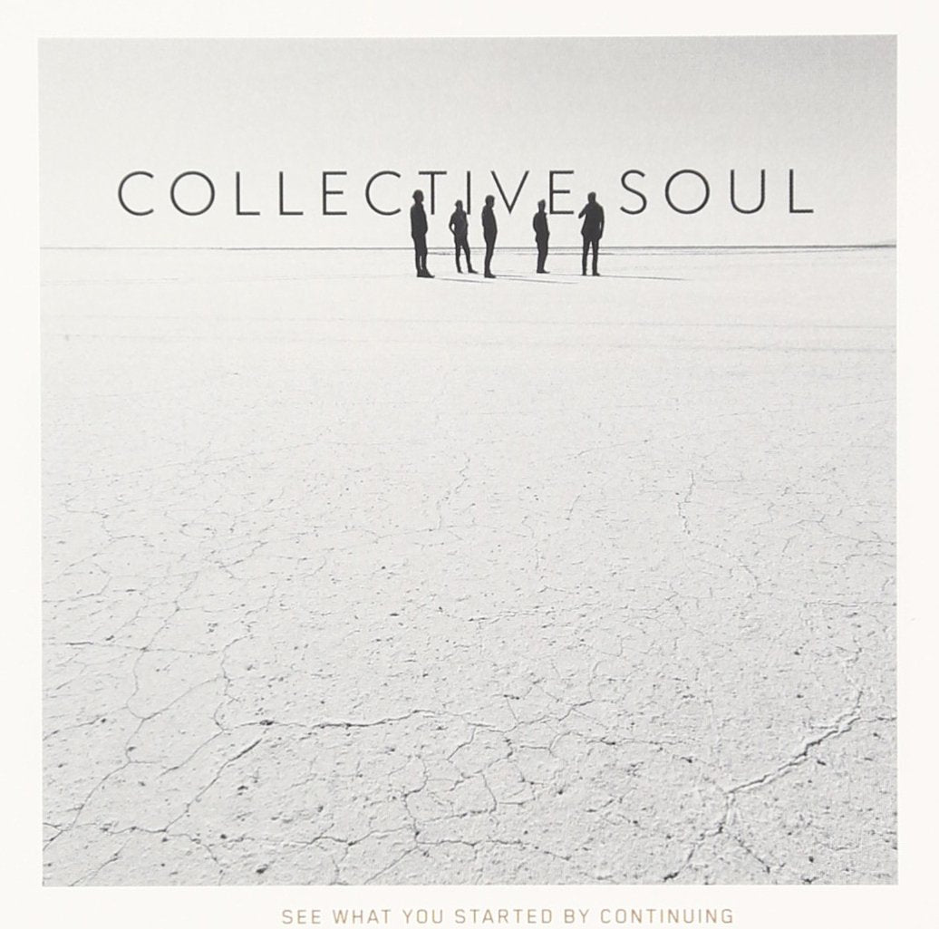 Collective Soul-See What You Started By -Dlx