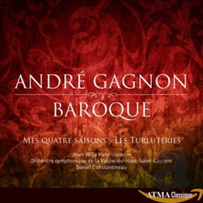 Gagnon: Mes Quatre Saisons / Les Turluteries