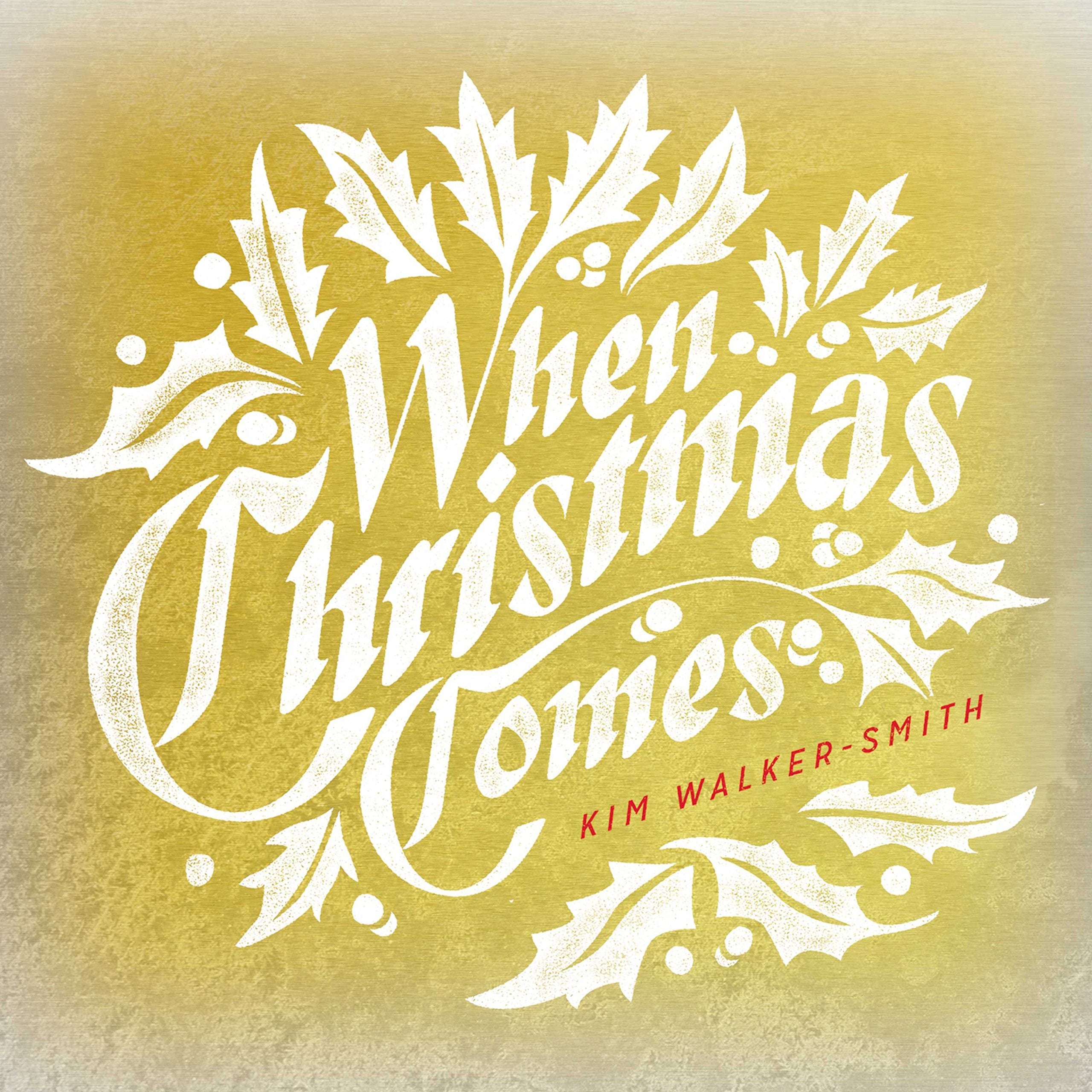 Kim Walker-Smith - When Christmas Comes
