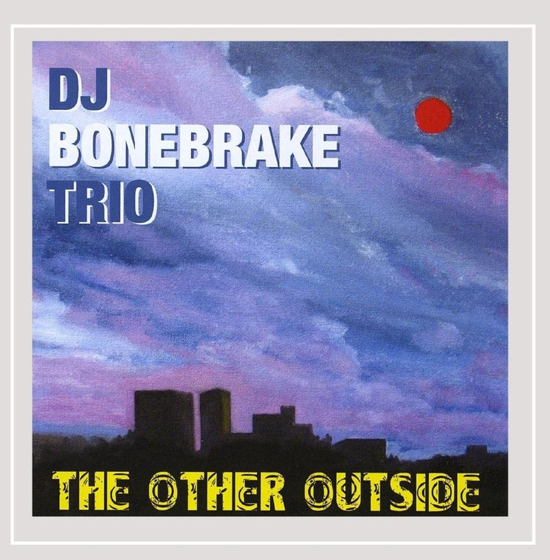 DJ Bonebrake Trio - The Other Outside