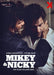 Mikey and nicky
