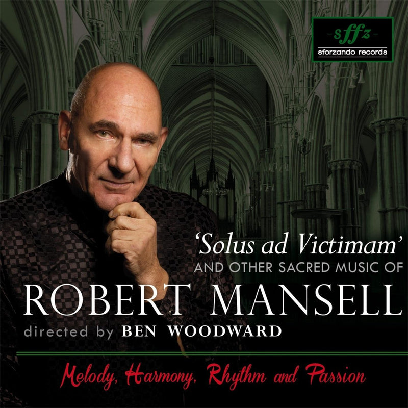 Sacred Music of Robert Mansell