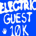 Electric Guest - 10K