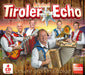 Orig. Tiroler Echo - Unsere großen Erfolge