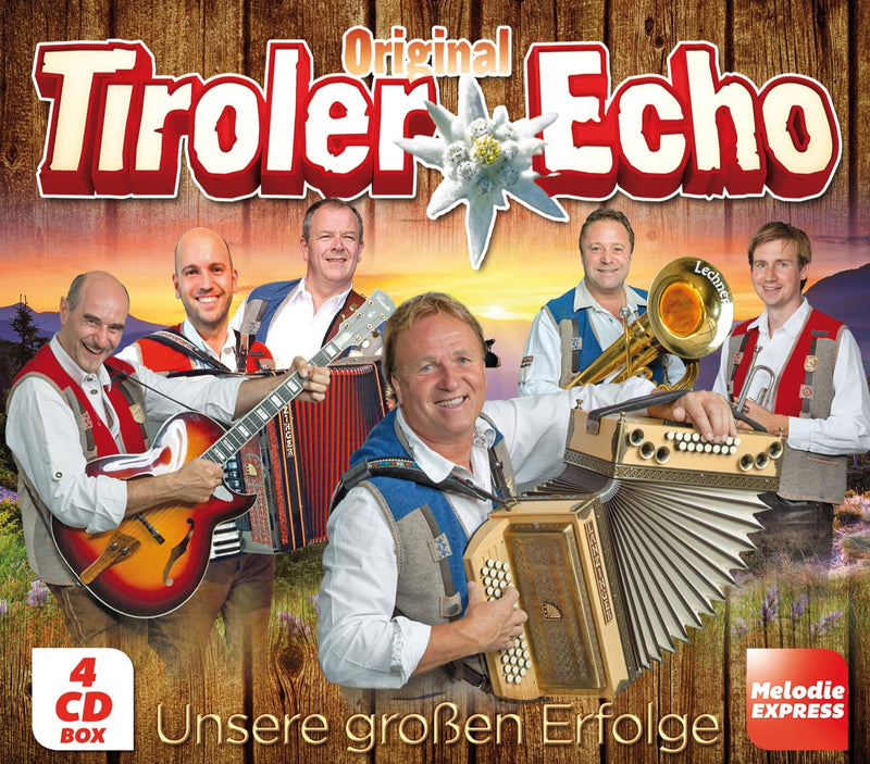Orig. Tiroler Echo - Unsere großen Erfolge