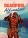 Deadpools Affirmations