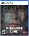 Burnhouse Lane (#) /PS5