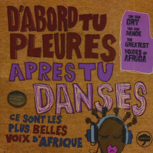 D'Abord Tu Pleures...Après Tu Danses