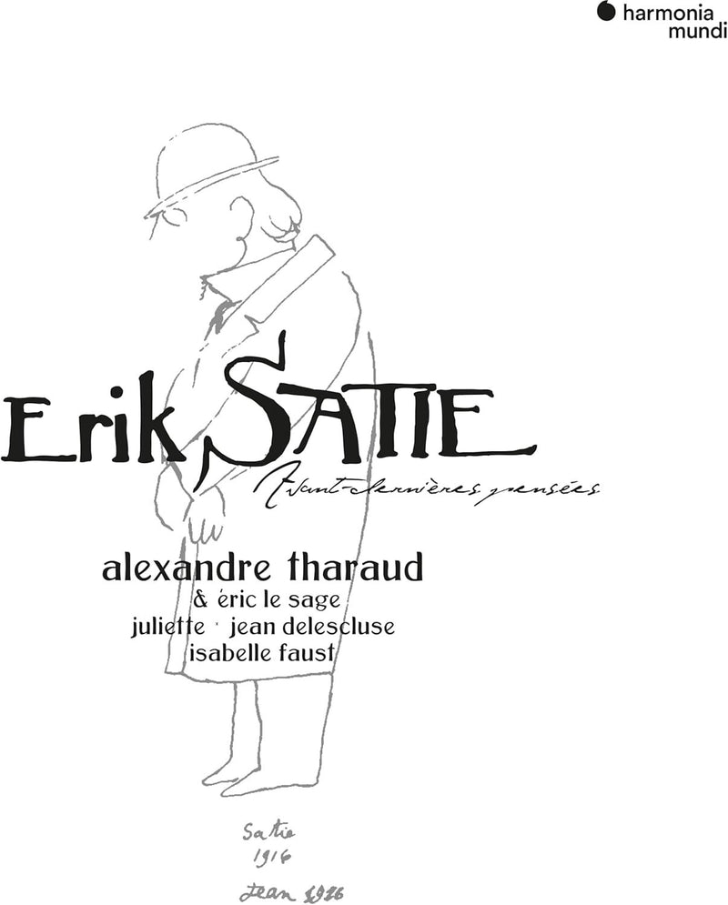 Erik Satie: Avant-dernières Pensées