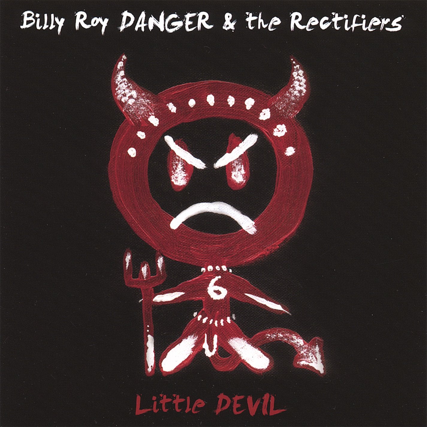 Billy Roy Danger & The Rectifiers - Little Devil