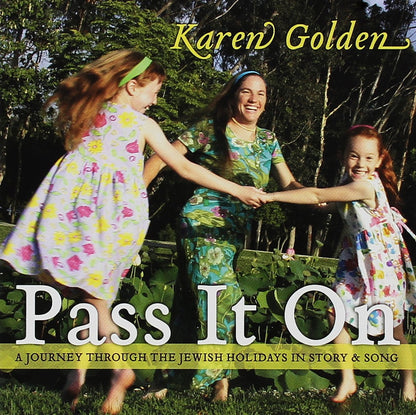 Pass It on: Journey Through the Jewish Holidays in