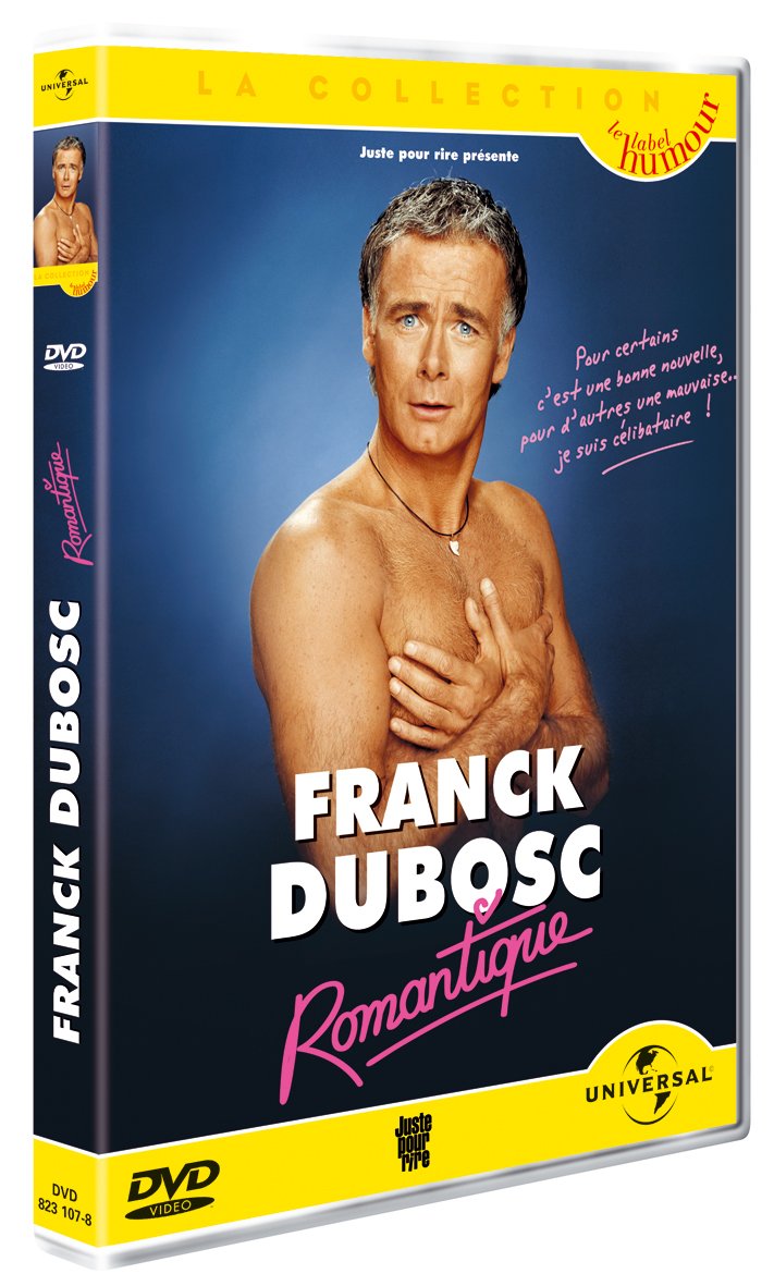 Franck Dubosc : Romantique