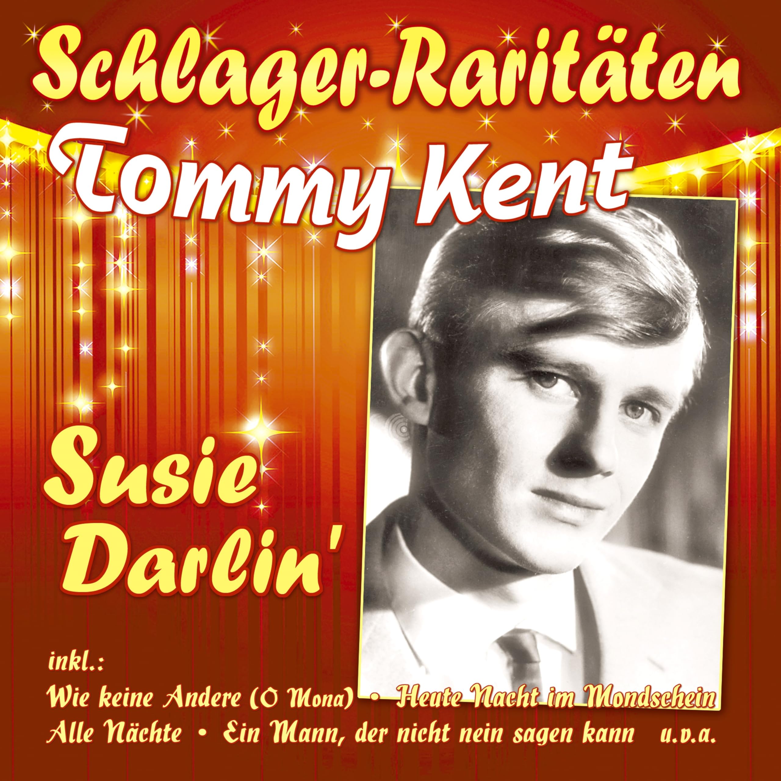 KENT, TOMMY - SUSIE DARLIN` - SCHLAGER-RARITATEN