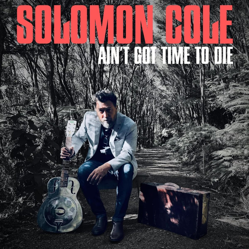 AIN`T GOT TIME TO DIE