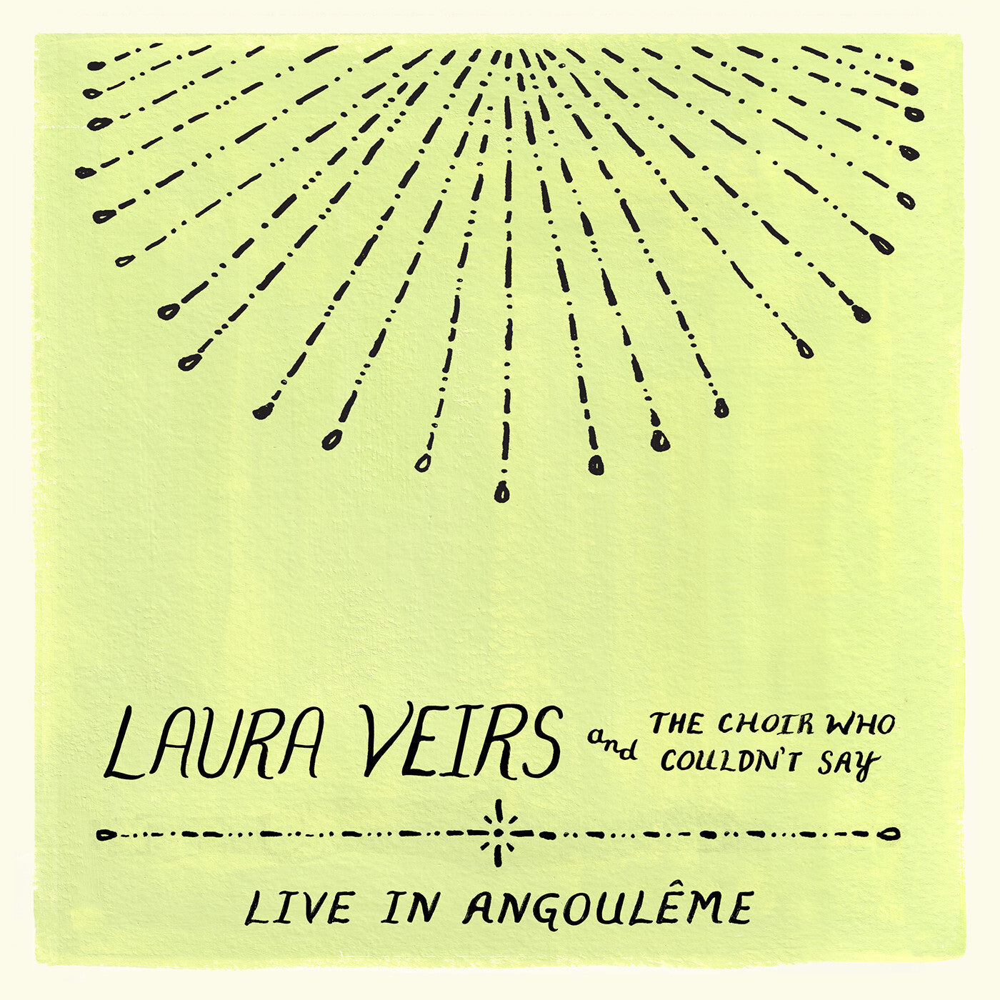 Laura Veirs and the Choir Who Couldn't Say: Live in Angouleme