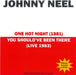 One Hot Night/You Should've Been There